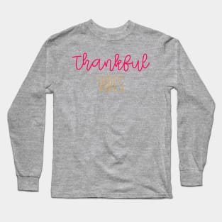 Thankful vibes thanksgiving simple design Long Sleeve T-Shirt